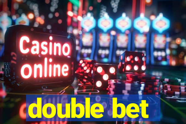 double bet